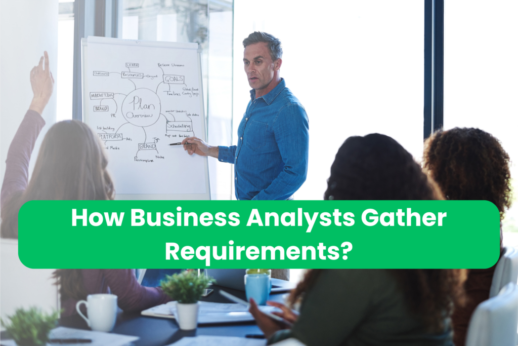 How Business Analysts Gather Requirements? | Arsccom learning | Blog | Business Analsyst Certification Course | Business Analyst