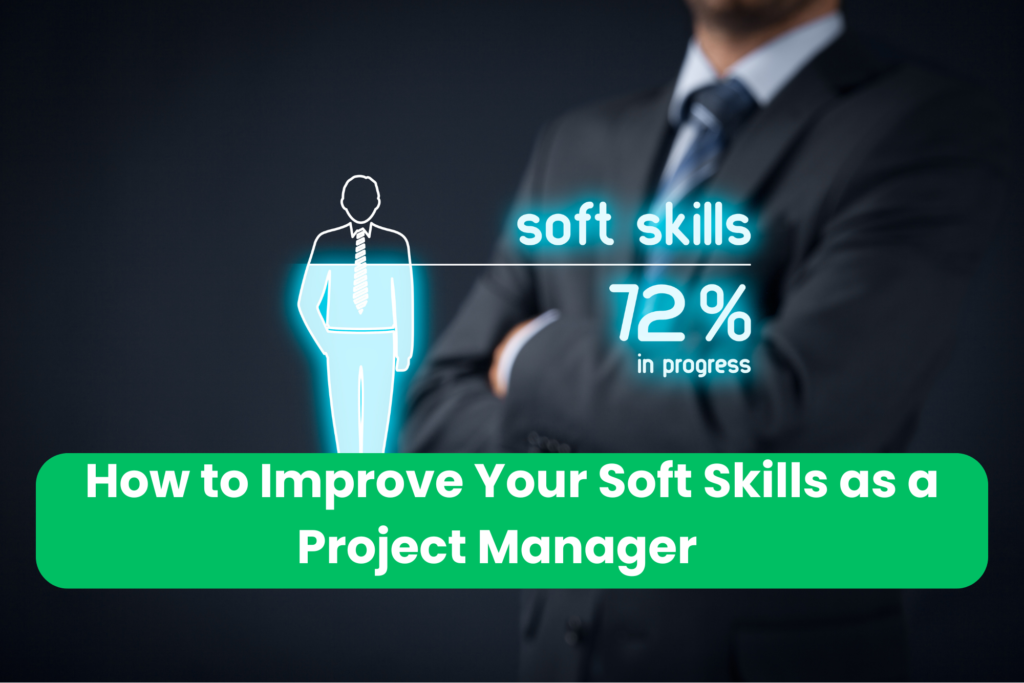 How to Improve Your Soft Skills as a Project Manager  | Business Analyst | Arsccom Learning